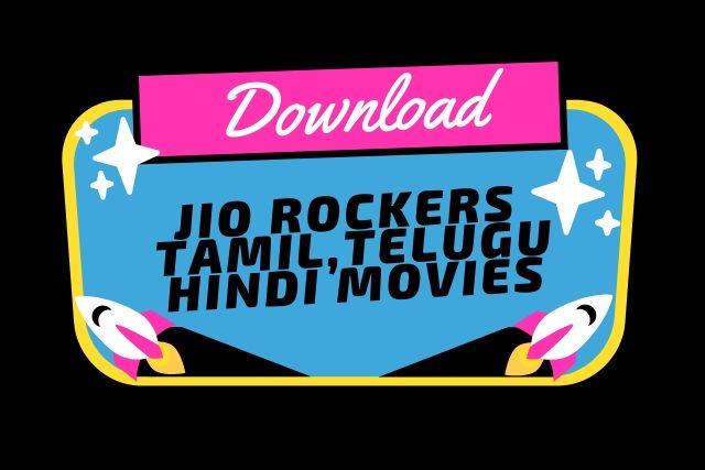 jio-rockers-download-telugu-tamil-hindi